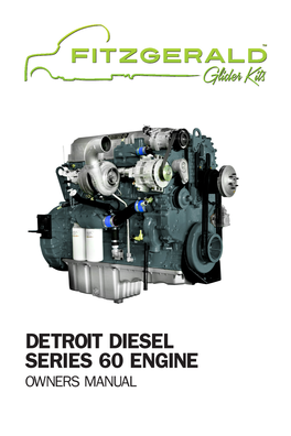 Detroit Diesel Series 60 Engine Owners Manual Contact Fitzgerald Glider Kits
