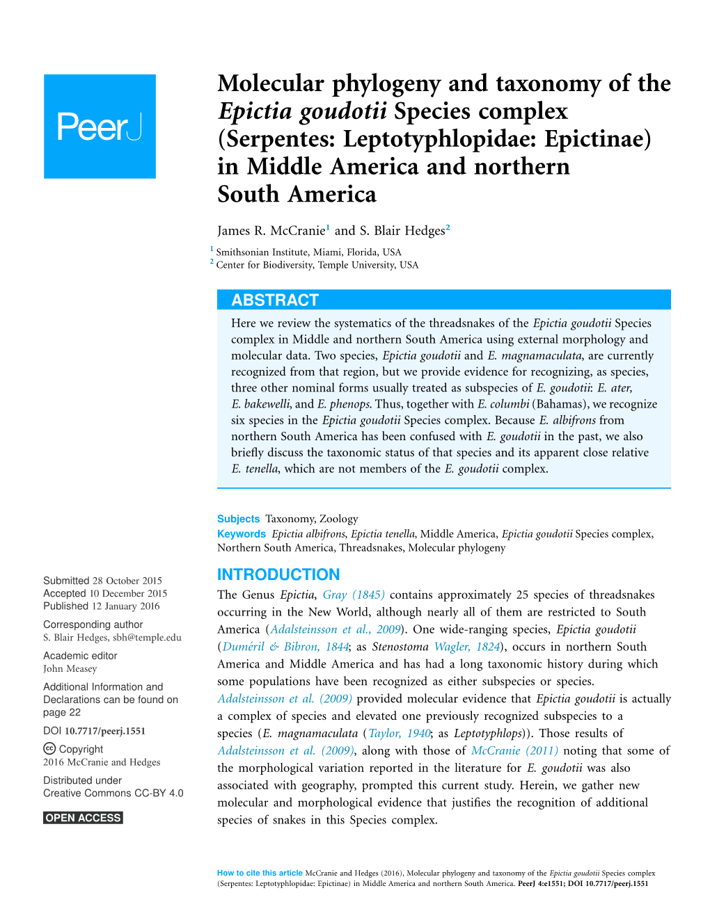 Molecular Phylogeny and Taxonomy of the Epictia Goudotii Species Complex (Serpentes: Leptotyphlopidae: Epictinae) in Middle America and Northern South America