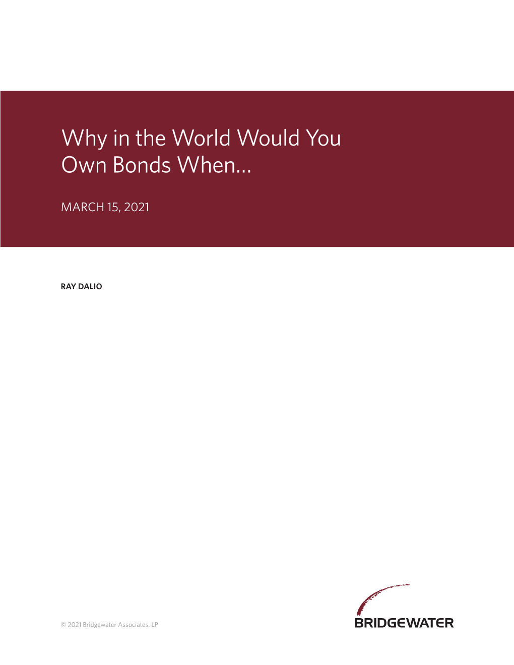 Why in the World Would You Own Bonds When