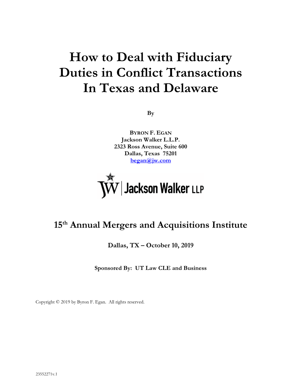 How to Deal with Fiduciary Duties in Conflict Transactions in Texas and Delaware