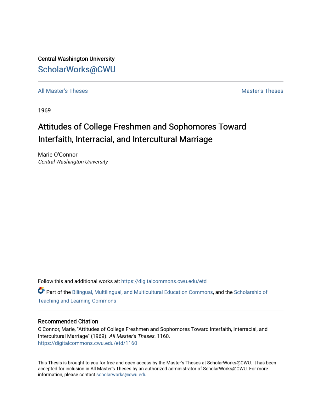 Attitudes of College Freshmen and Sophomores Toward Interfaith, Interracial, and Intercultural Marriage