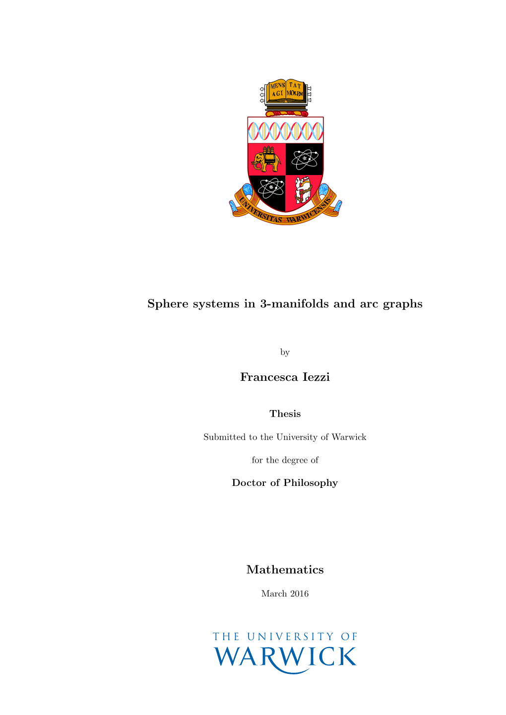 Sphere Systems in 3-Manifolds and Arc Graphs Francesca Iezzi Mathematics