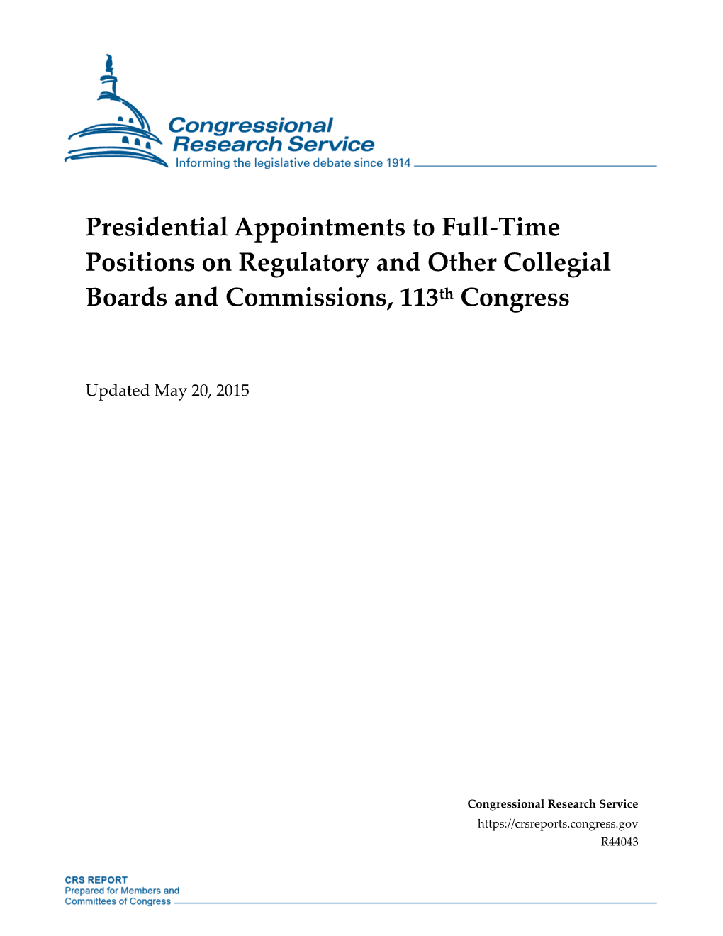 Presidential Appointments to Full-Time Positions on Regulatory and Other Collegial Boards and Commissions, 113Th Congress