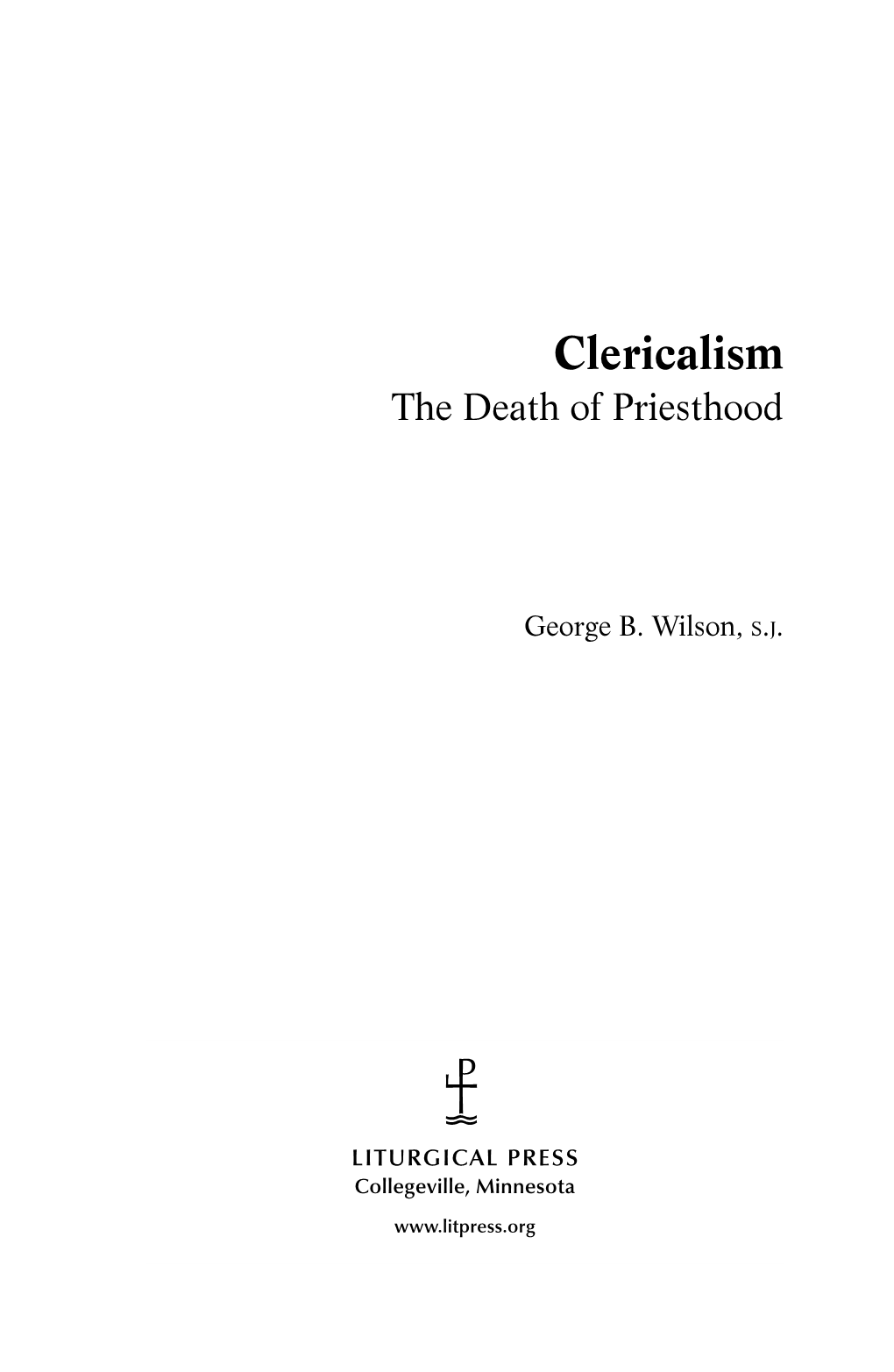 Clericalism the Death of Priesthood