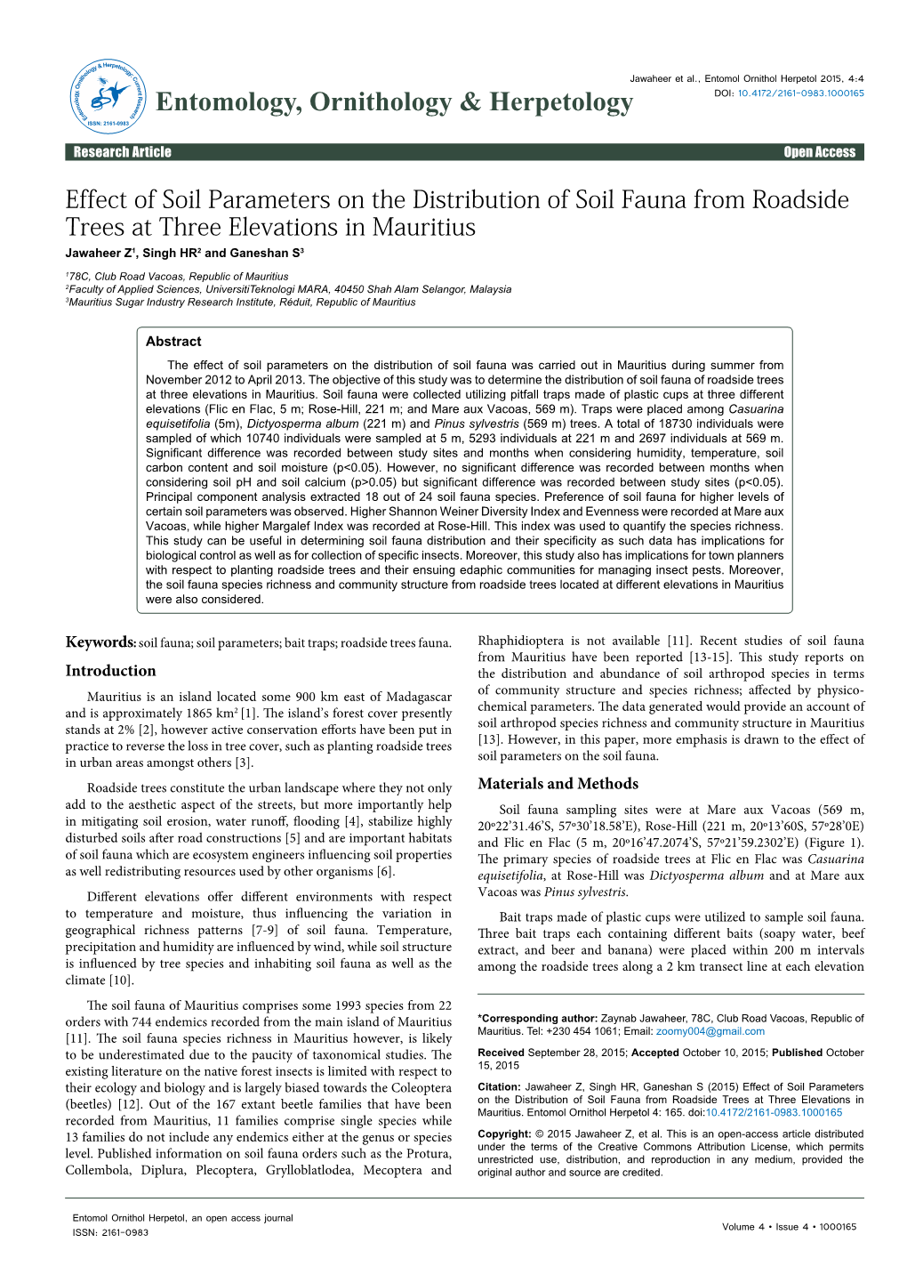 Effect of Soil Parameters on the Distribution of Soil Fauna from Roadside Trees at Three Elevations in Mauritius Jawaheer Z1, Singh HR2 and Ganeshan S3