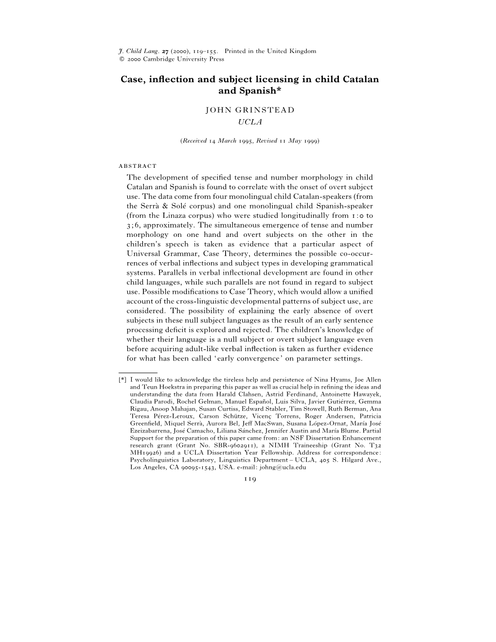 Case, Inflection and Subject Licensing in Child Catalan and Spanish*