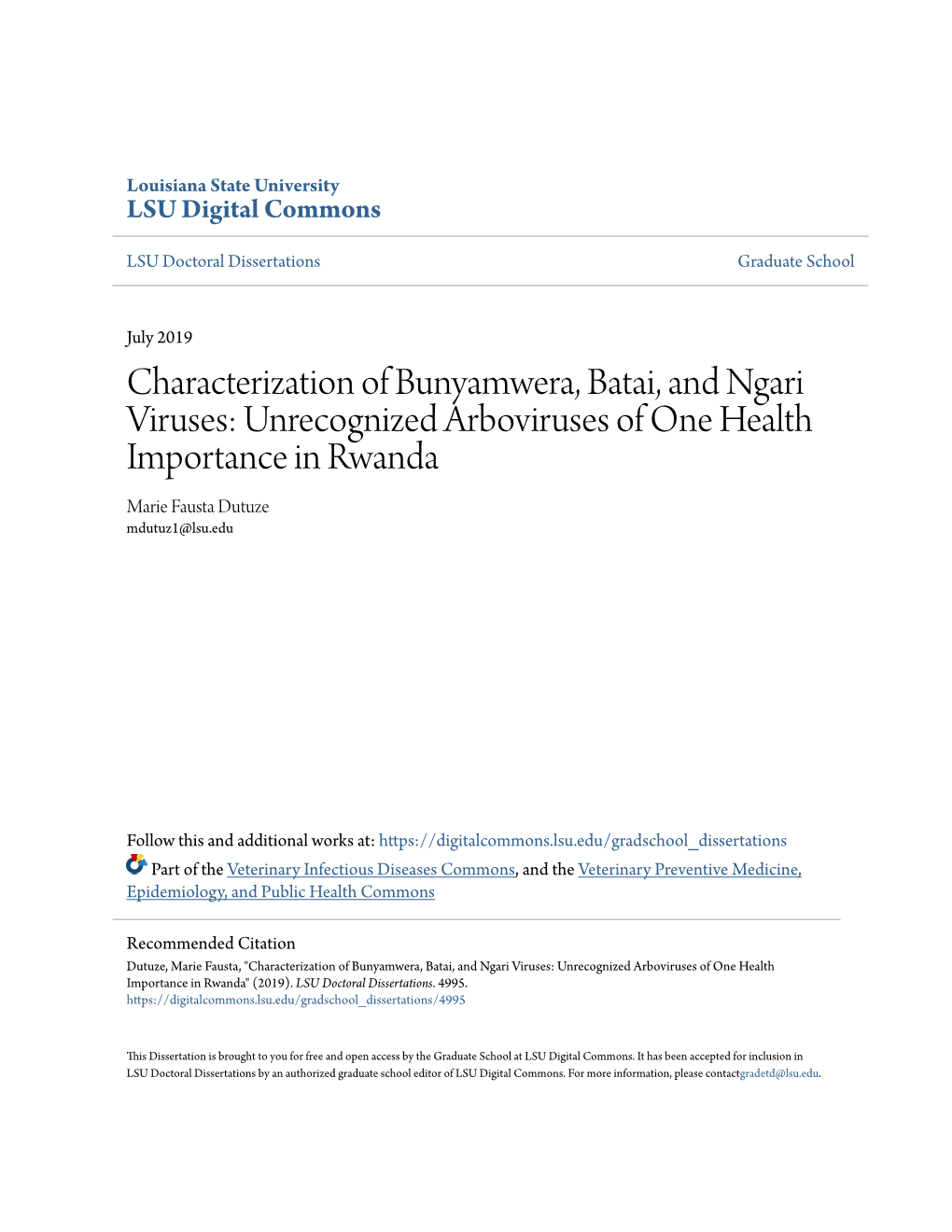 Characterization of Bunyamwera, Batai, and Ngari Viruses: Unrecognized Arboviruses of One Health Importance in Rwanda Marie Fausta Dutuze Mdutuz1@Lsu.Edu