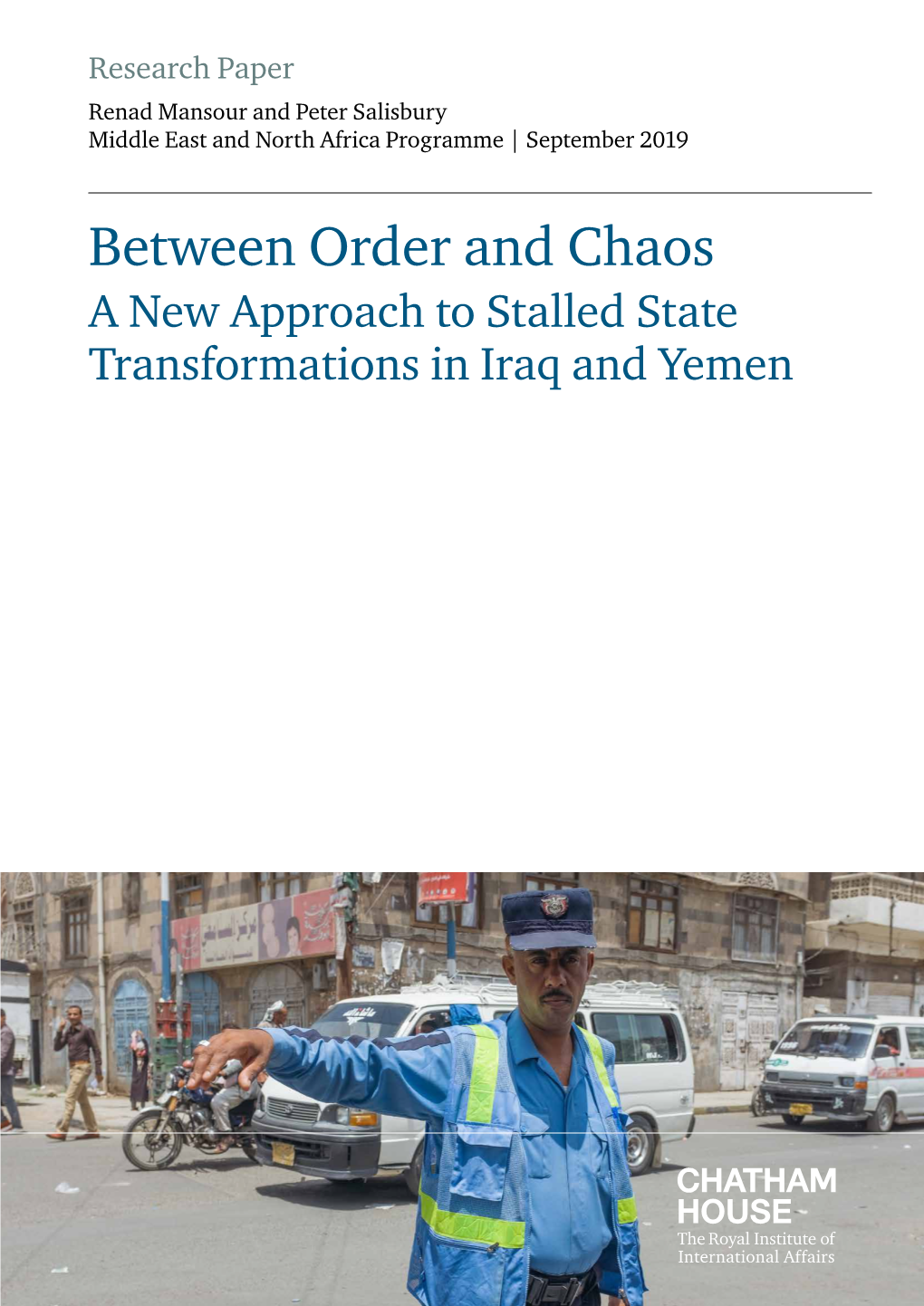 Between Order and Chaos: a New Approach to Stalled State Transformations in Iraq and Yemen