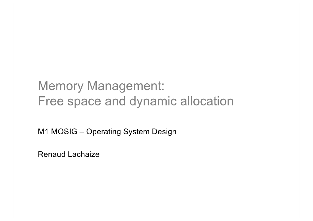 Memory Management: Free Space and Dynamic Allocation