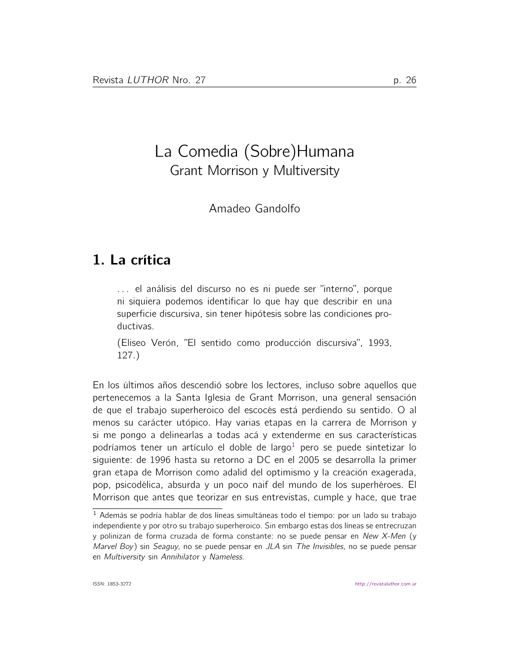 La Comedia (Sobre)Humana Grant Morrison Y Multiversity