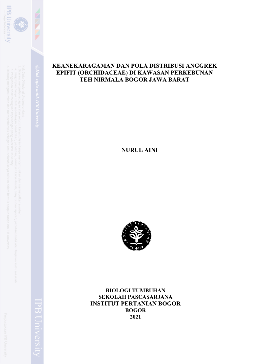 Keanekaragaman Dan Pola Distribusi Anggrek Epifit (Orchidaceae) Di Kawasan Perkebunan Teh Nirmala Bogor Jawa Barat Institut Pert