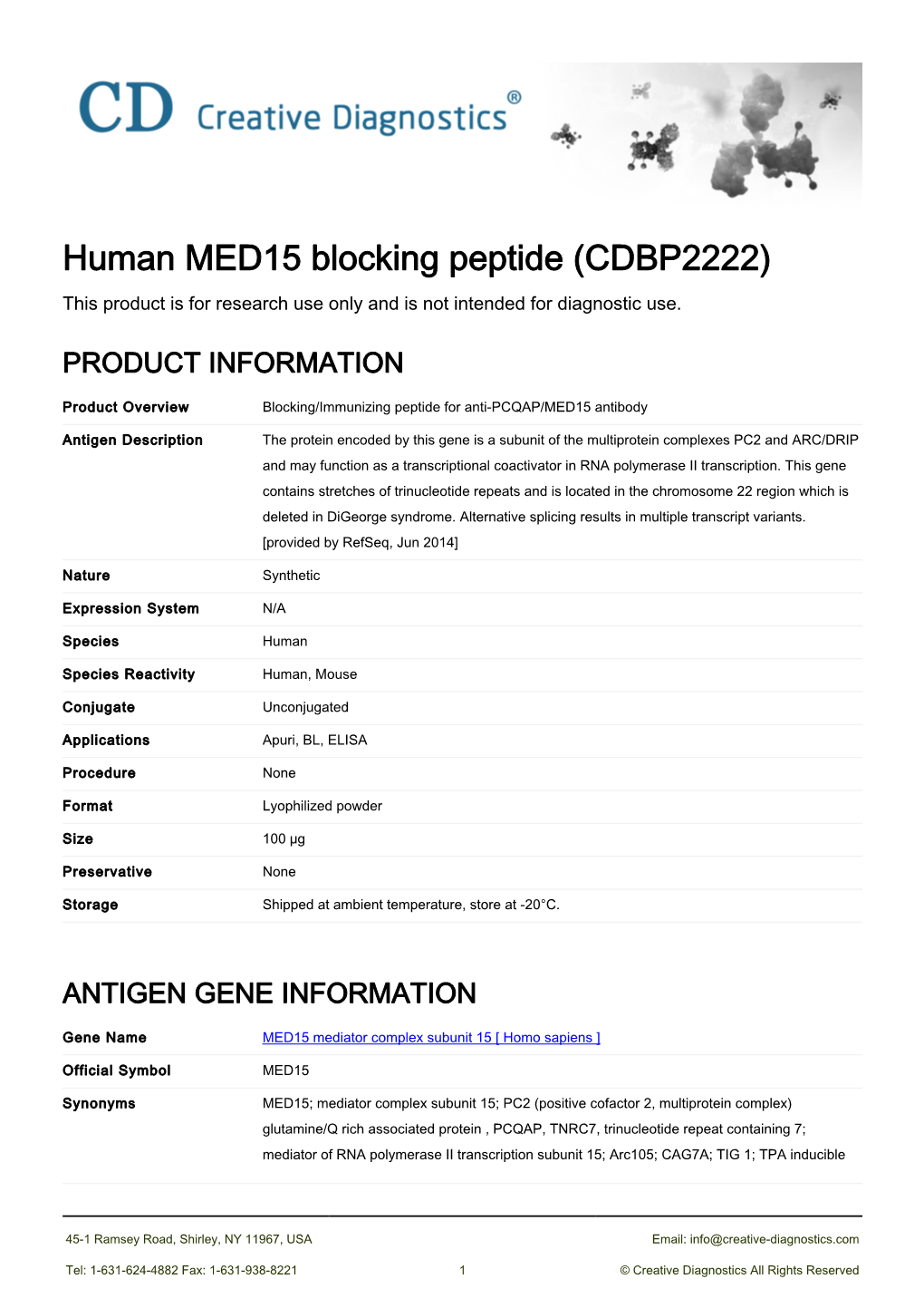 Human MED15 Blocking Peptide (CDBP2222) This Product Is for Research Use Only and Is Not Intended for Diagnostic Use