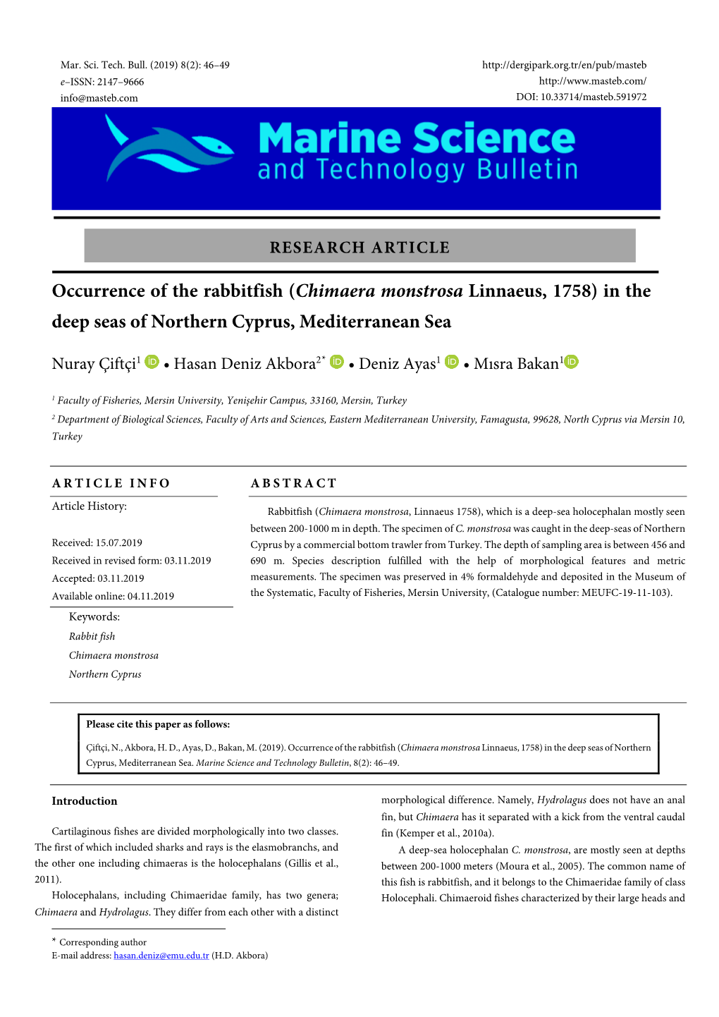 Chimaera Monstrosa Linnaeus, 1758) in the Deep Seas of Northern Cyprus, Mediterranean Sea