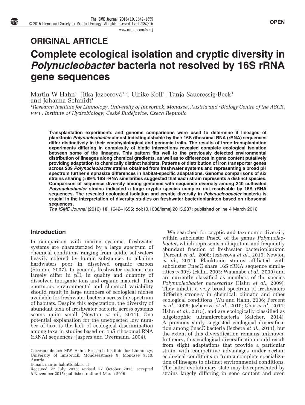 Complete Ecological Isolation and Cryptic Diversity in Polynucleobacter Bacteria Not Resolved by 16S Rrna Gene Sequences