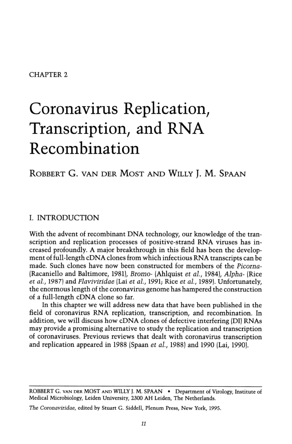 Coronavirus Replication, Transcription, and RNA Recombination