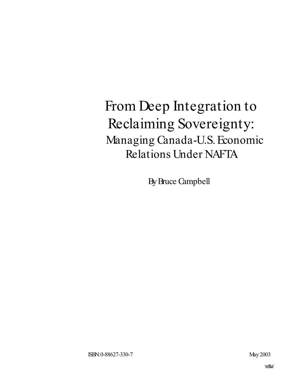 From Deep Integration to Reclaiming Sovereignty: Managing Canada-U.S