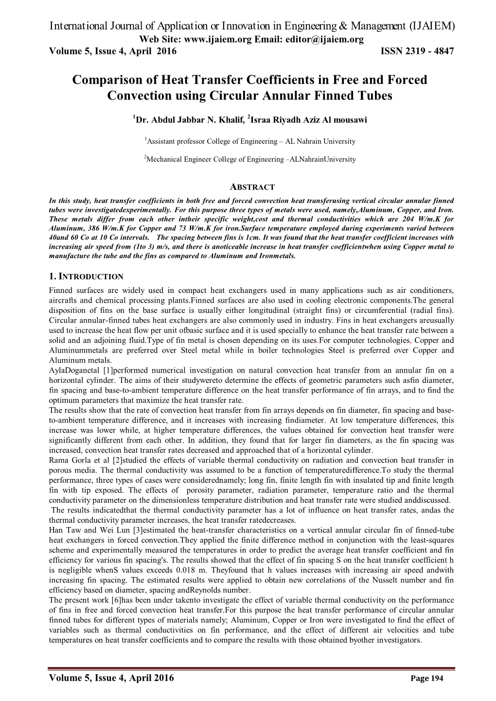 Comparison of Heat Transfer Coefficients in Free and Forced Convection Using Circular Annular Finned Tubes