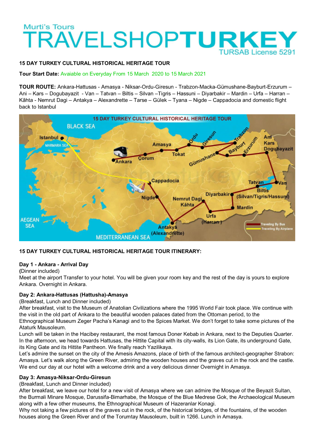 15 Day Turkey Cultural Historical Heritage Tour