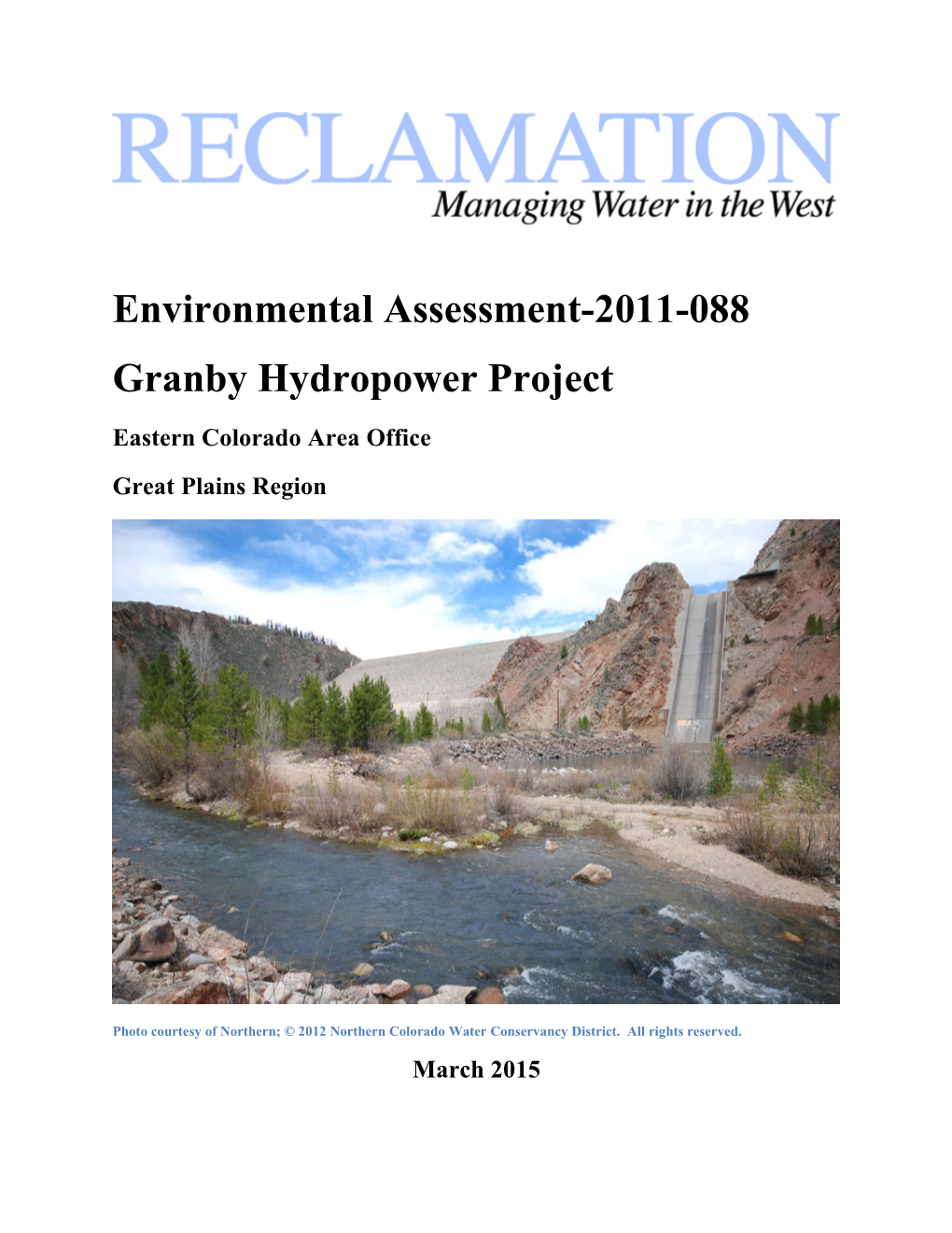 Environmental Assessment-2011-088 Granby Hydropower Project Eastern Colorado Area Office Great Plains Region