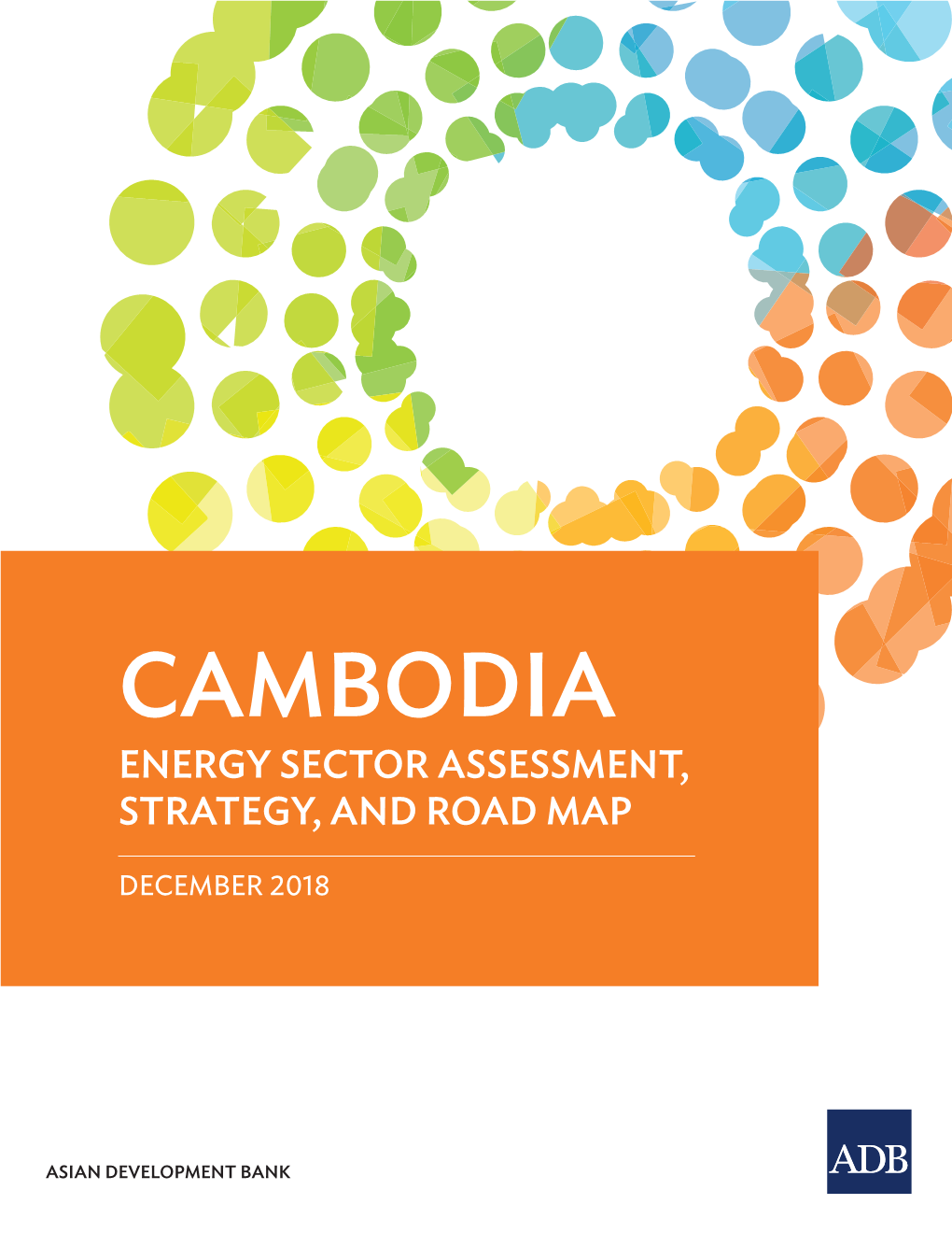 Cambodia Energy Sector Assessment, Strategy, and Road Map