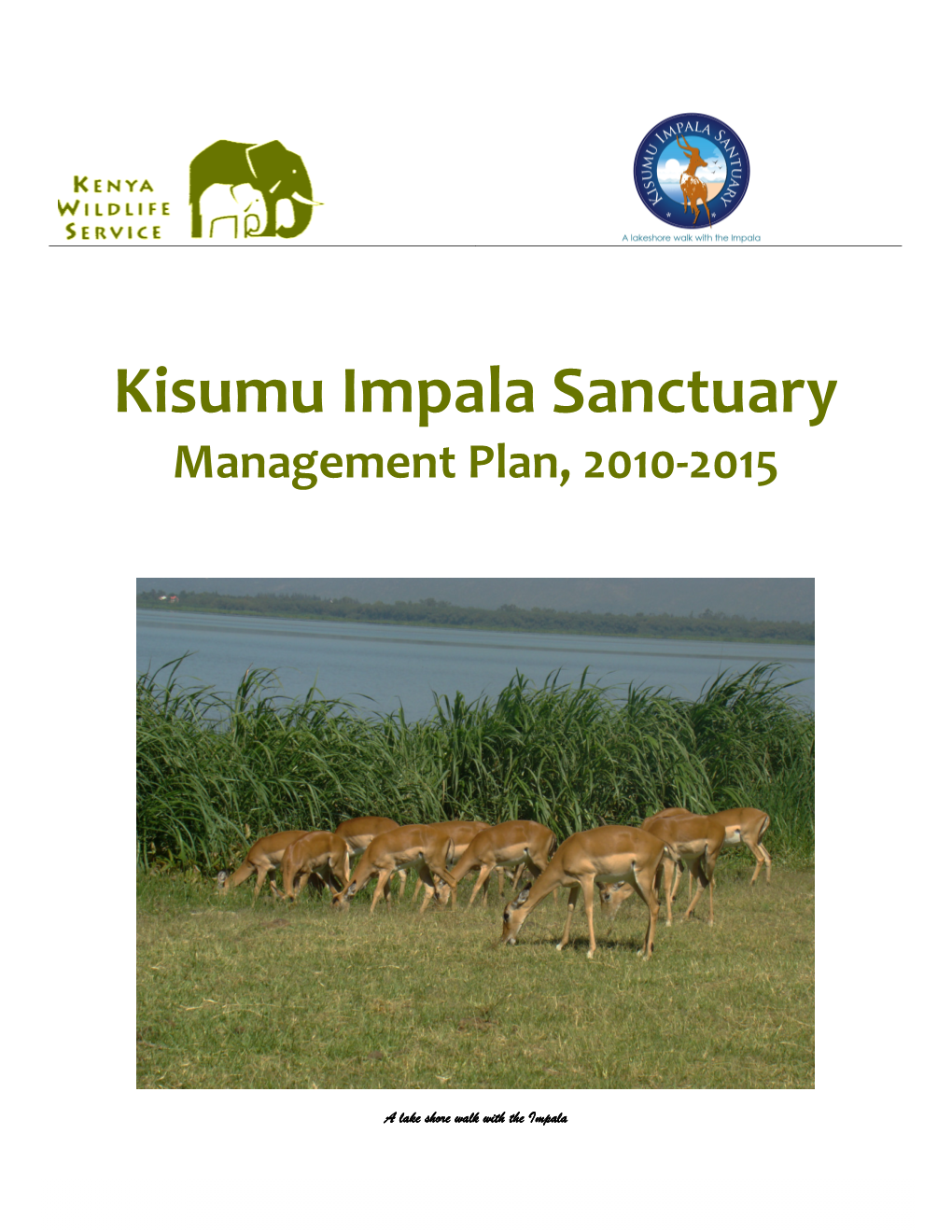 Kisumu Impala Sanctuary Management Plan, 2010-2015