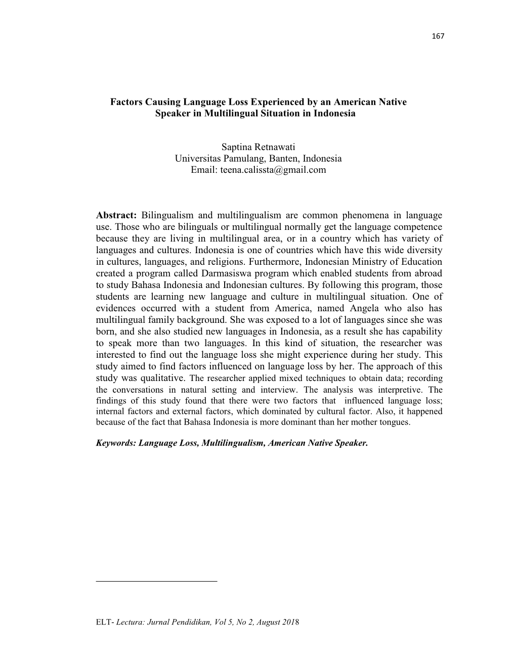 Factors Causing Language Loss Experienced by an American Native Speaker in Multilingual Situation in Indonesia 1