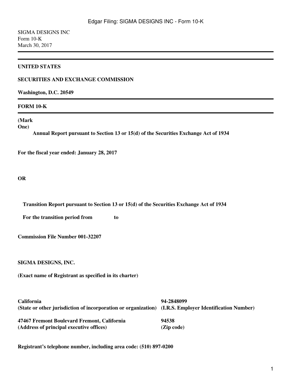 Edgar Filing: SIGMA DESIGNS INC - Form 10-K SIGMA DESIGNS INC Form 10-K March 30, 2017