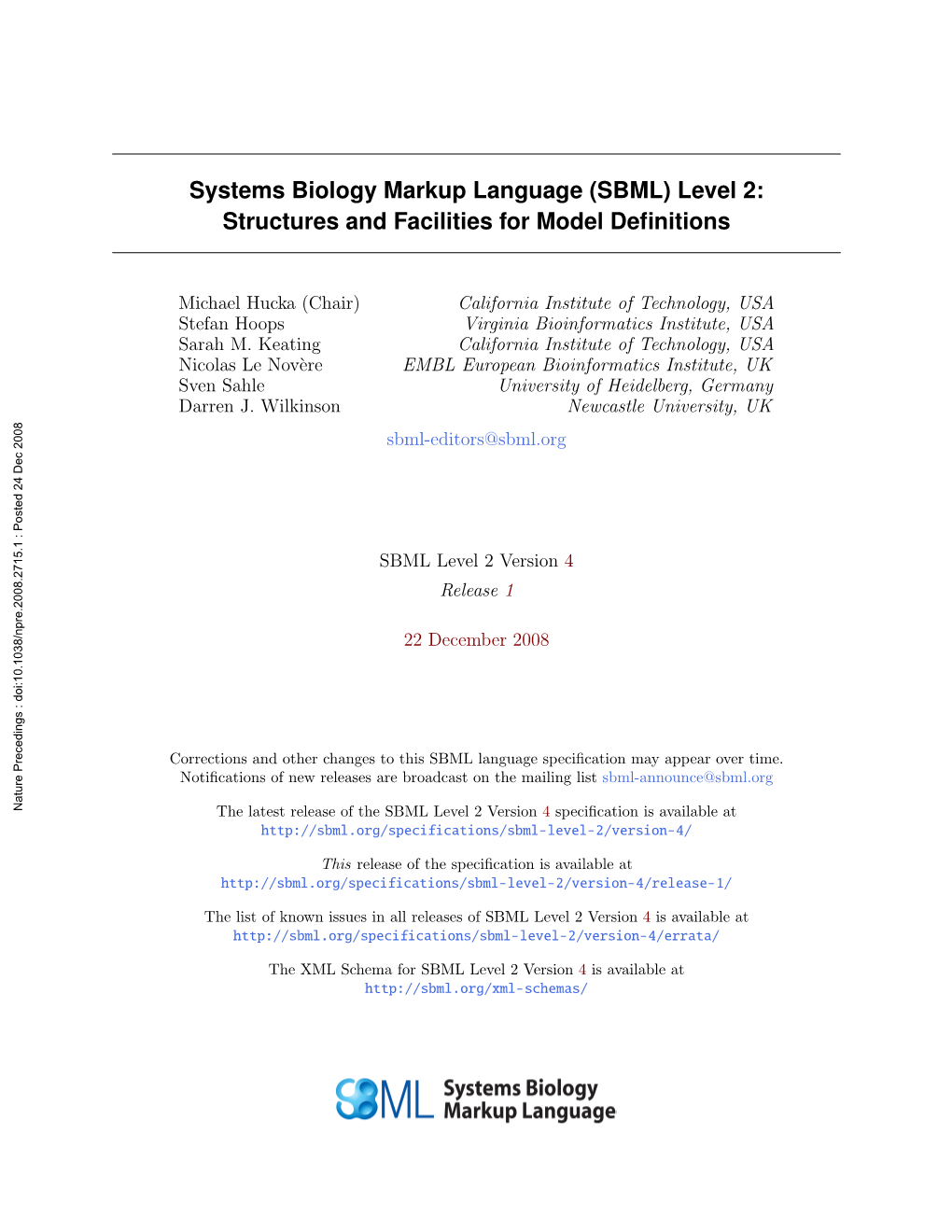 Systems Biology Markup Language (SBML) Level 2: Structures and Facilities for Model Deﬁnitions