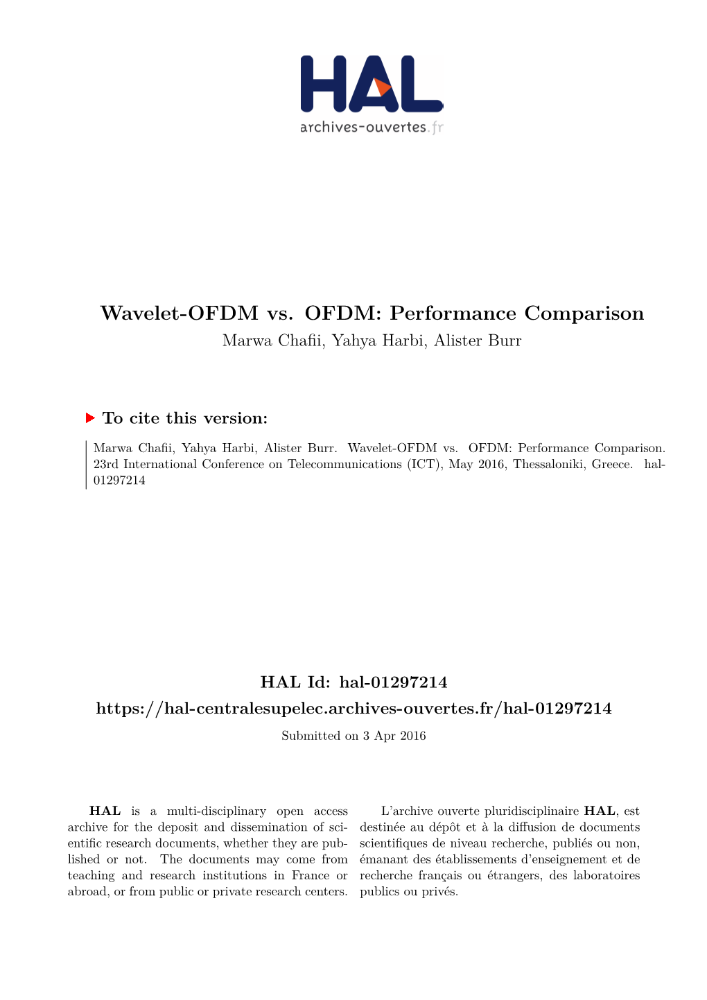 Wavelet-OFDM Vs. OFDM: Performance Comparison Marwa Chafii, Yahya Harbi, Alister Burr