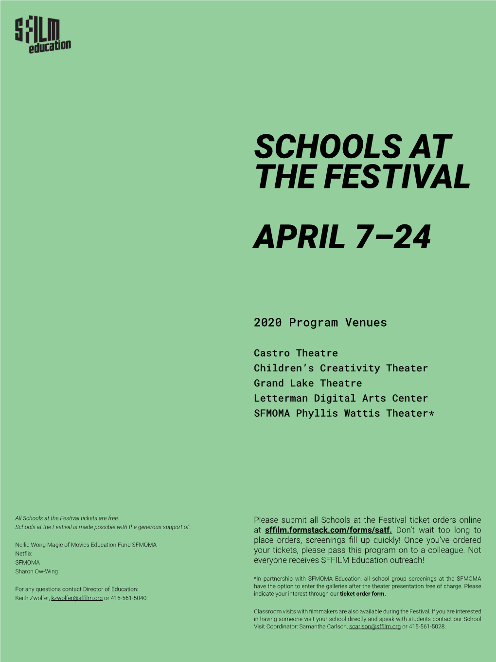 Schools at the Festival April 7–24