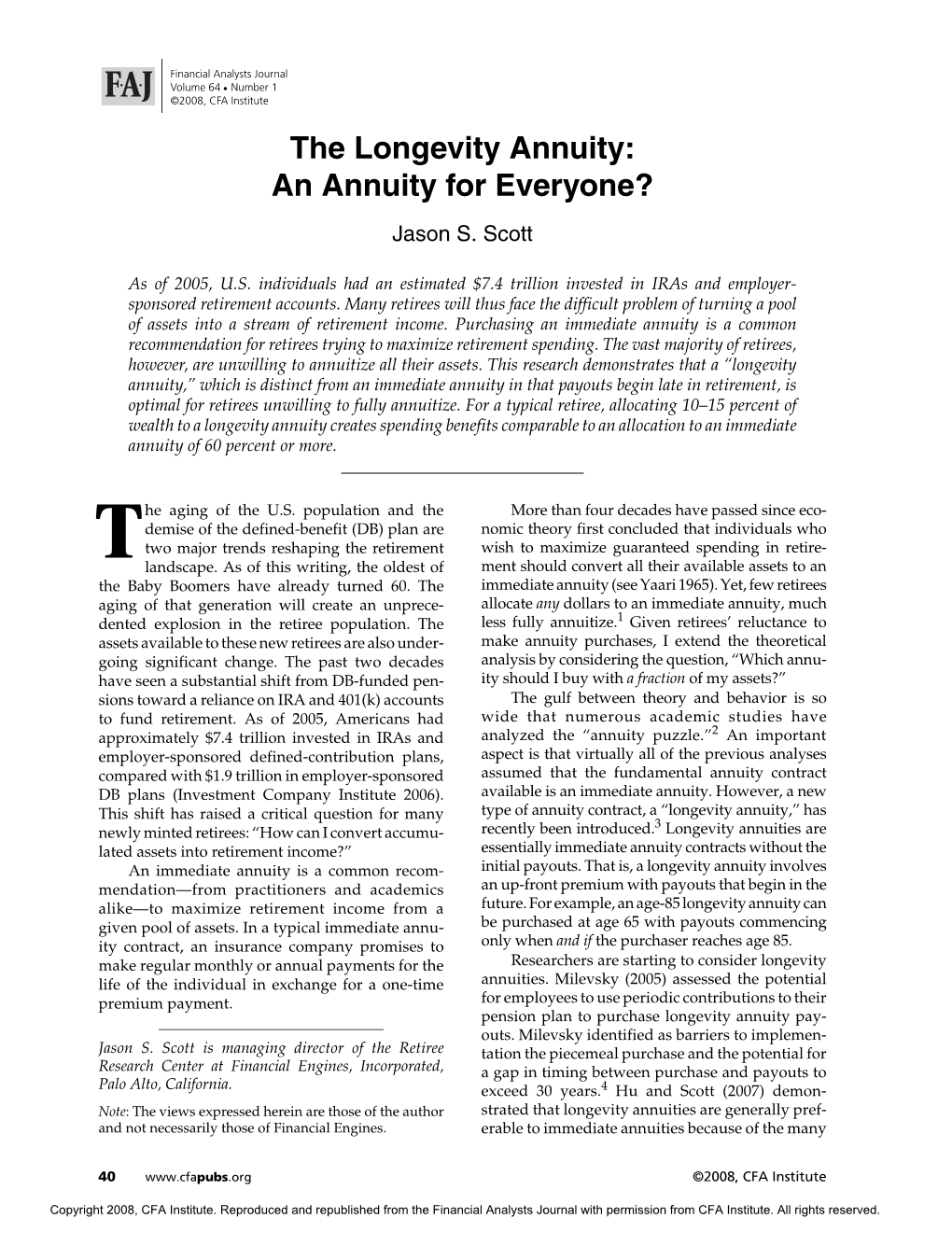 The Longevity Annuity: an Annuity for Everyone? Jason S