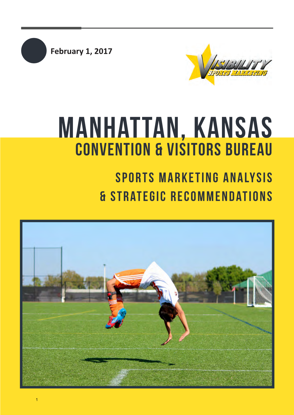 Manhattan, Kansas Convention & Visitors Bureau Sports Marketing Analysis & Strategic Recommendations