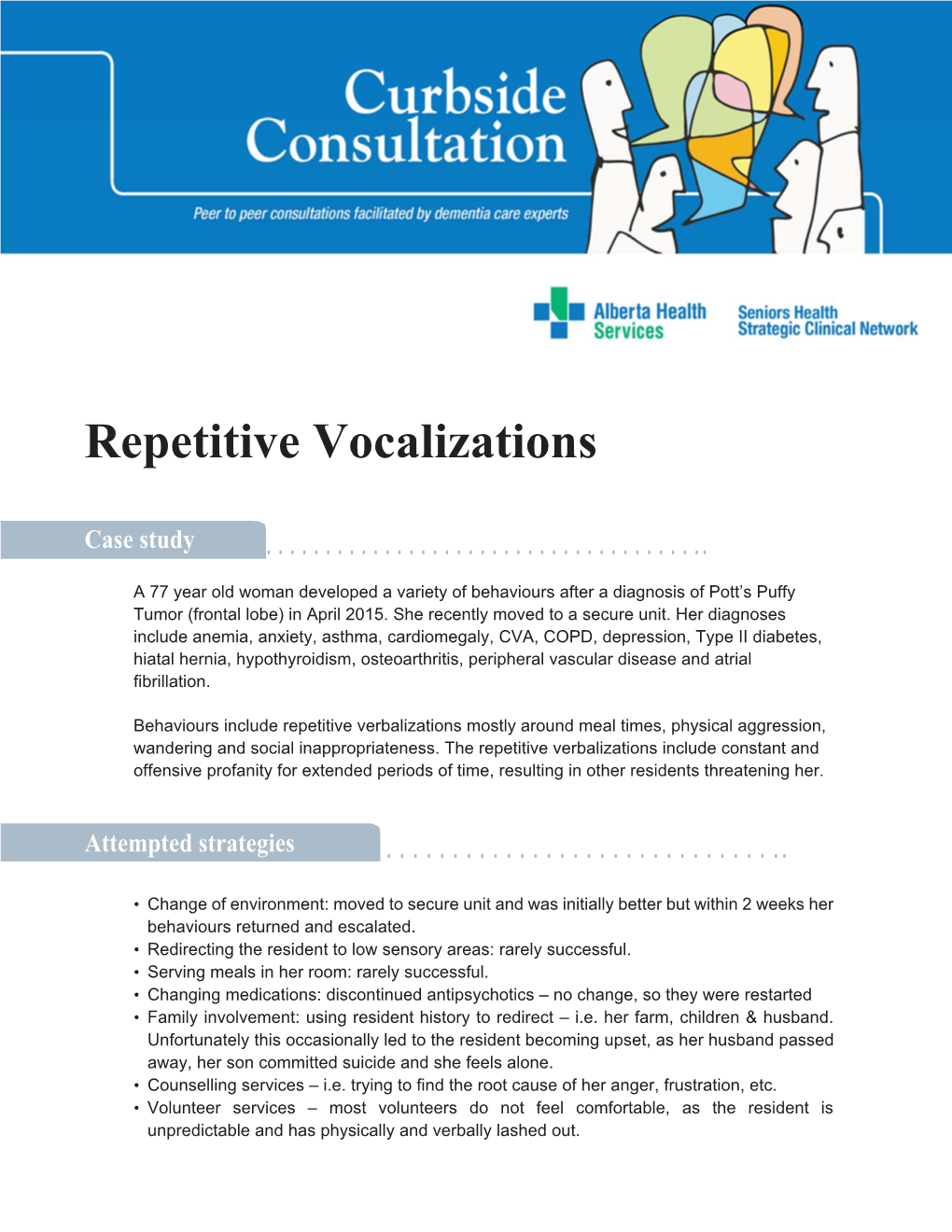 Repetitive Vocalizations