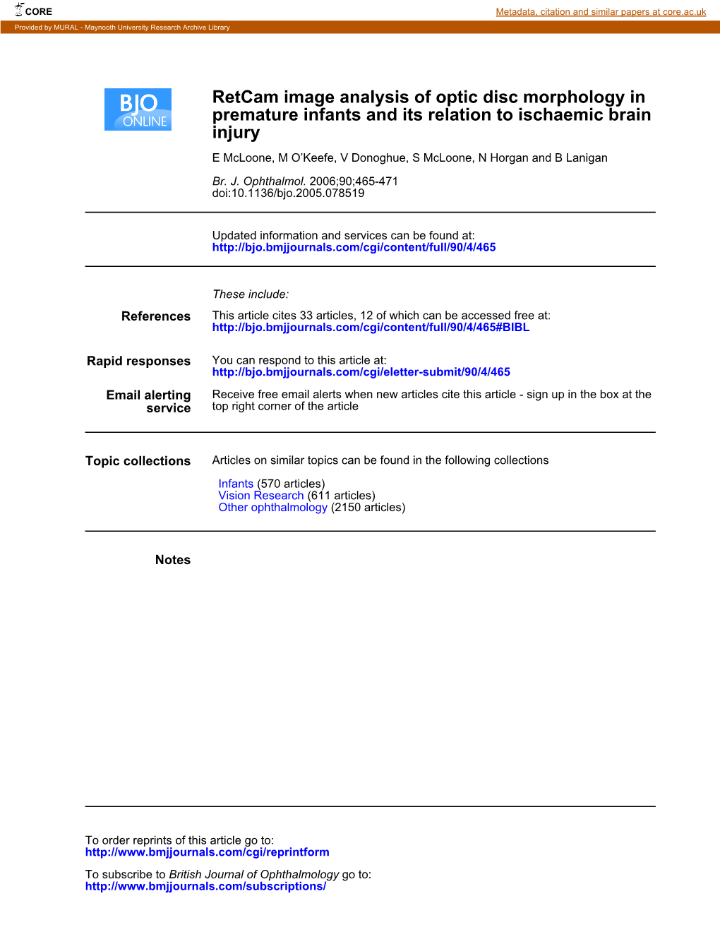 Injury Brain Premature Infants and Its Relation to Ischaemic Retcam