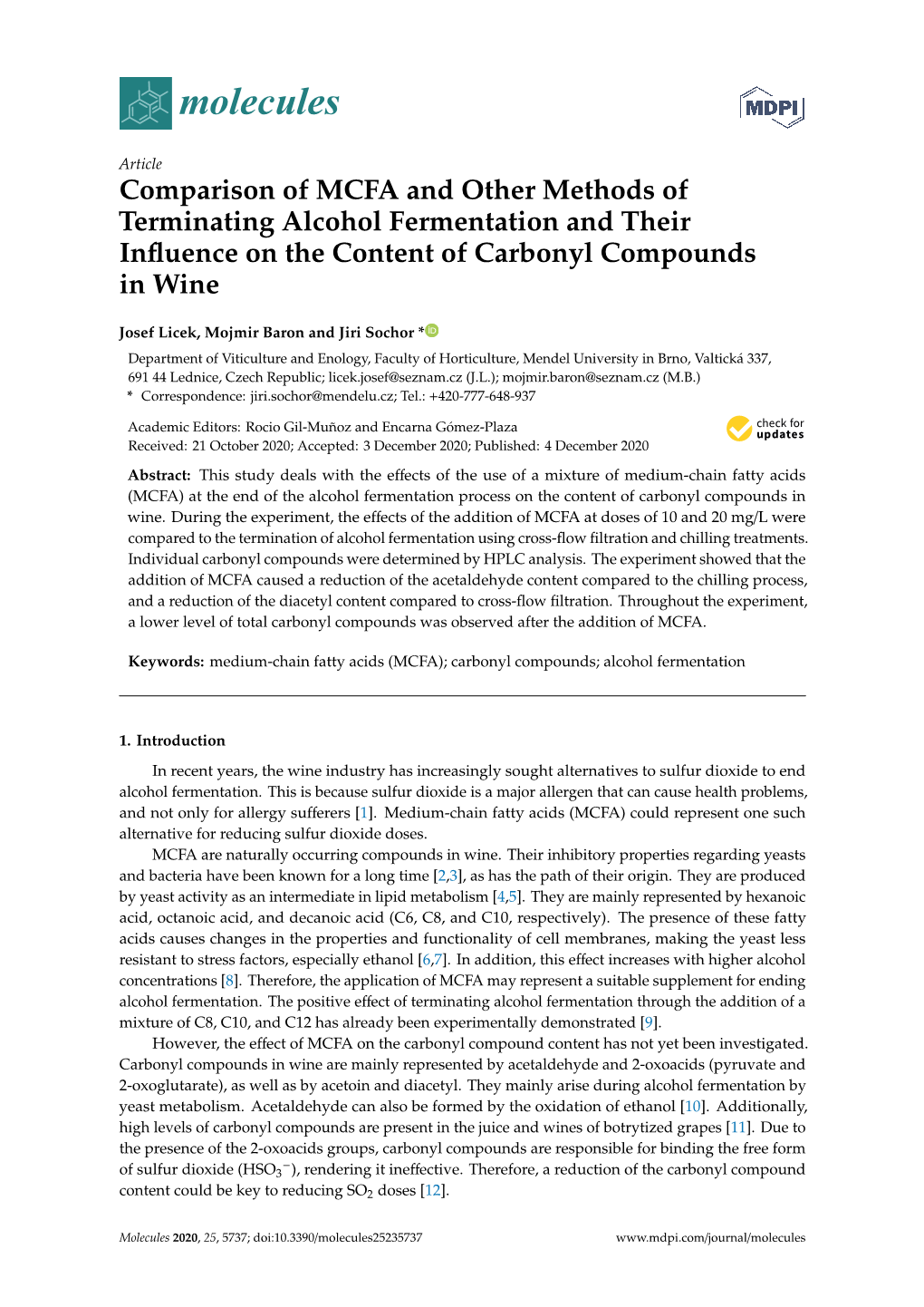 Comparison of MCFA and Other Methods of Terminating Alcohol Fermentation and Their Inﬂuence on the Content of Carbonyl Compounds in Wine