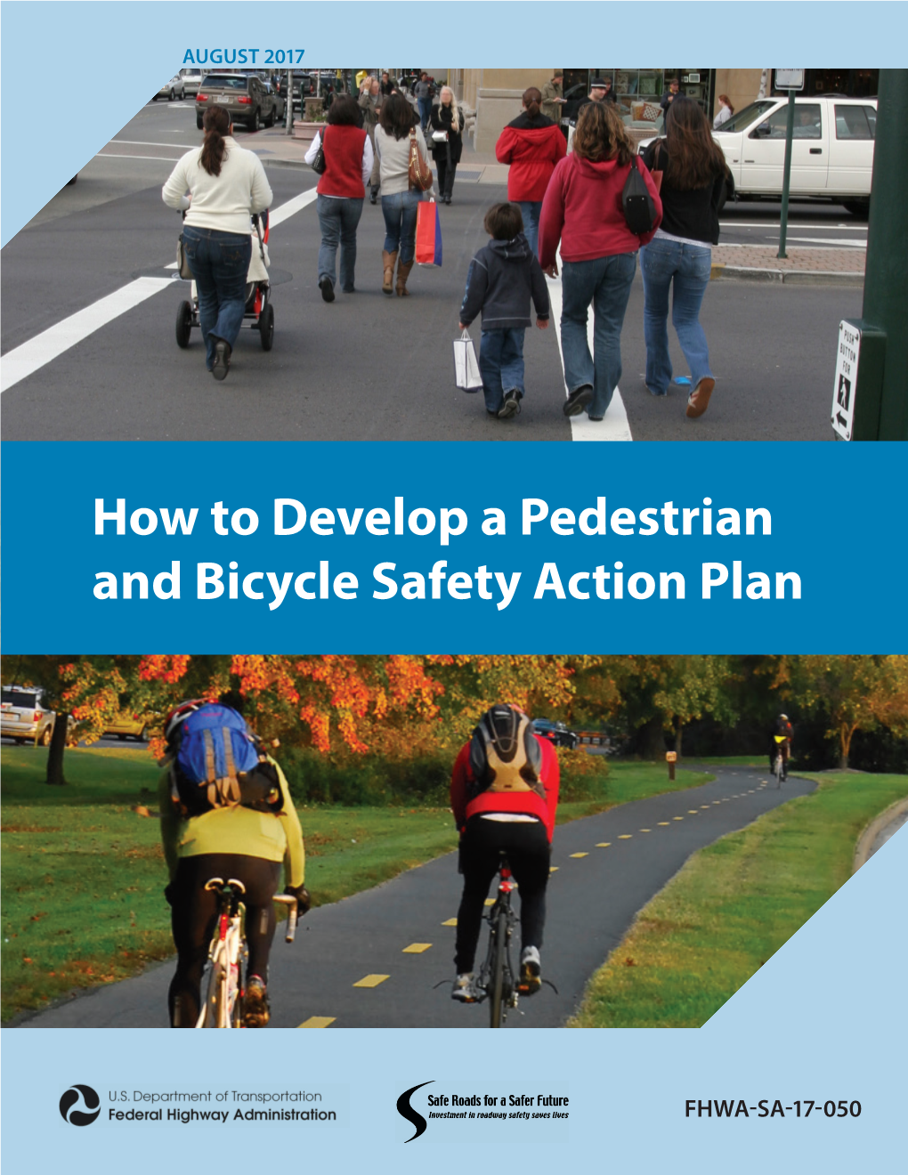 How to Develop a Pedestrian and Bicycle Safety Action Plan