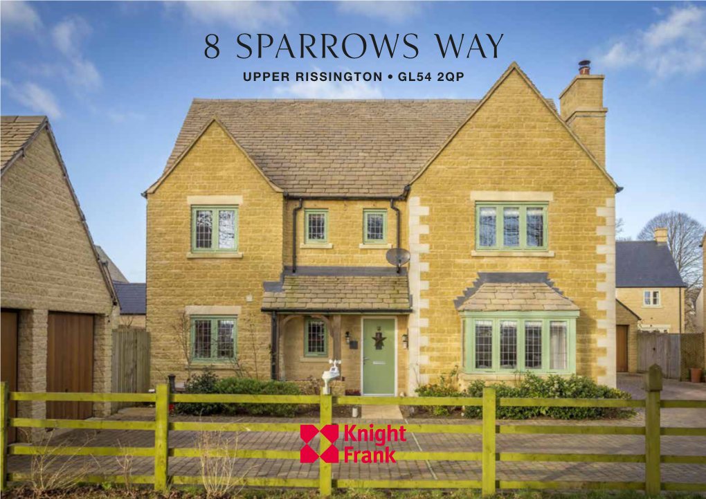 8 Sparrows Way UPPER RISSINGTON GL54 2QP 8 Sparrows Way UPPER RISSINGTON GL54 2QP