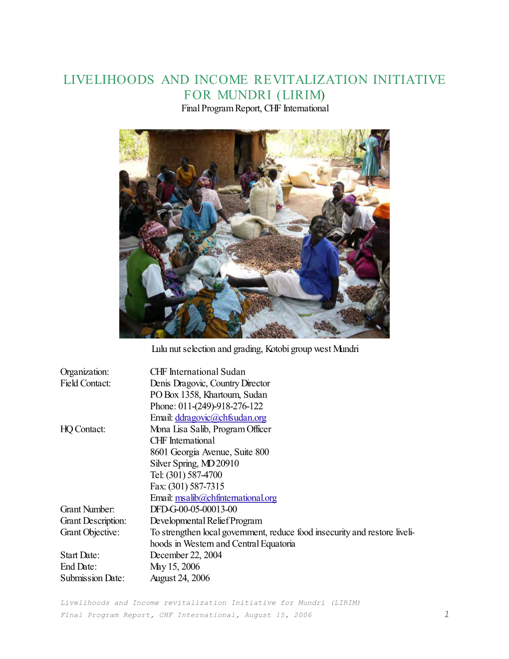 LIVELIHOODS and INCOME REVITALIZATION INITIATIVE for MUNDRI (LIRIM) Final Program Report, CHF International