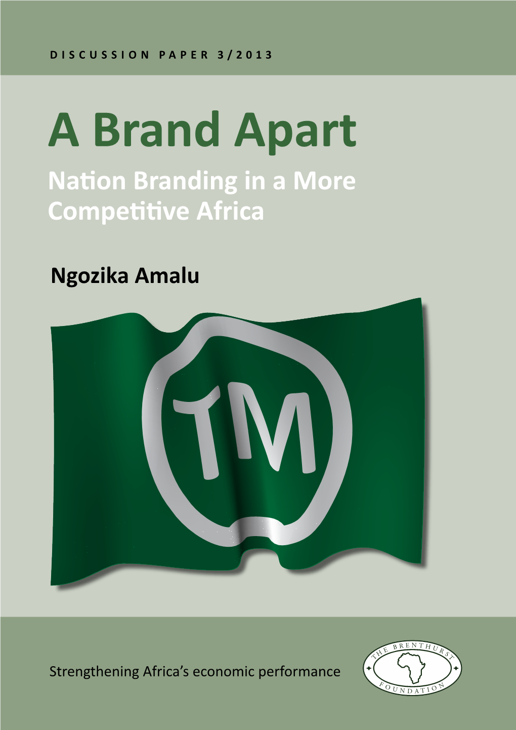 A Brand Apart Nation Branding in a More Competitive Africa