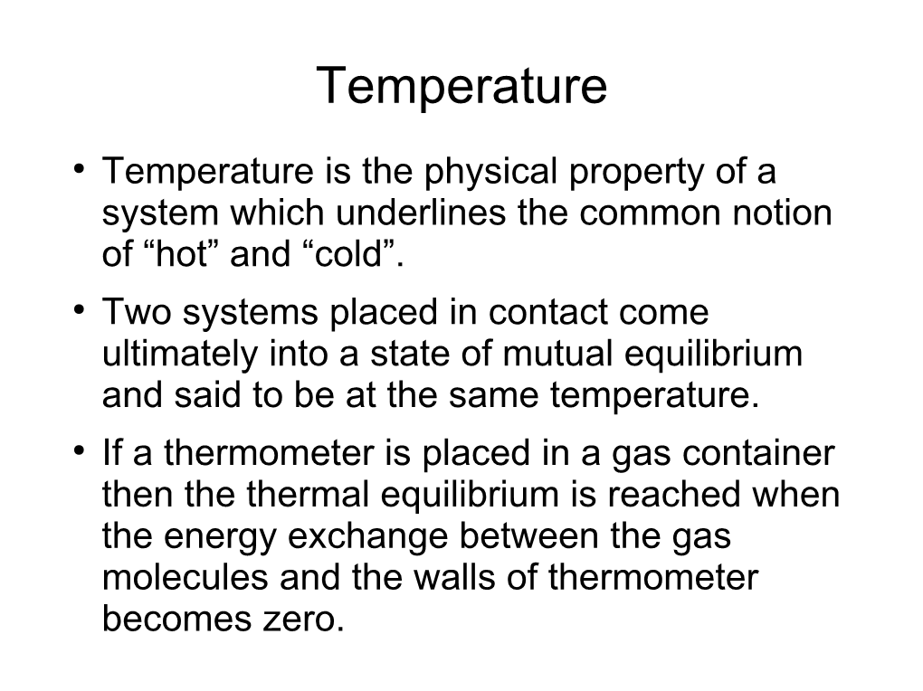 Temperature. Gas Constants and Molecular Quantities