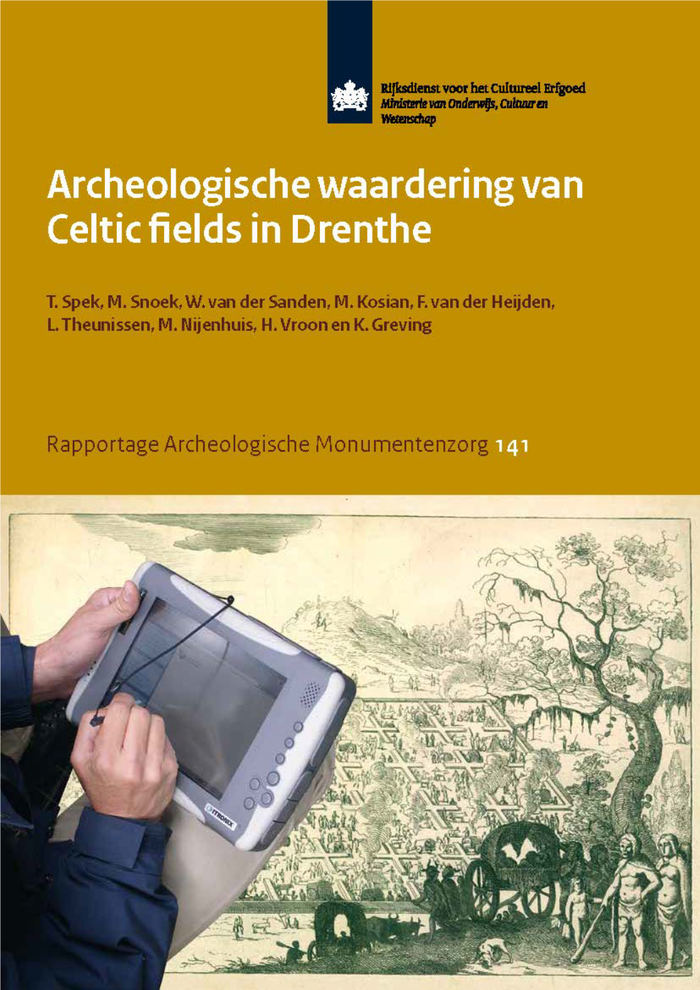 Archeologische Waardering Van Celtic Fields in Drenthe