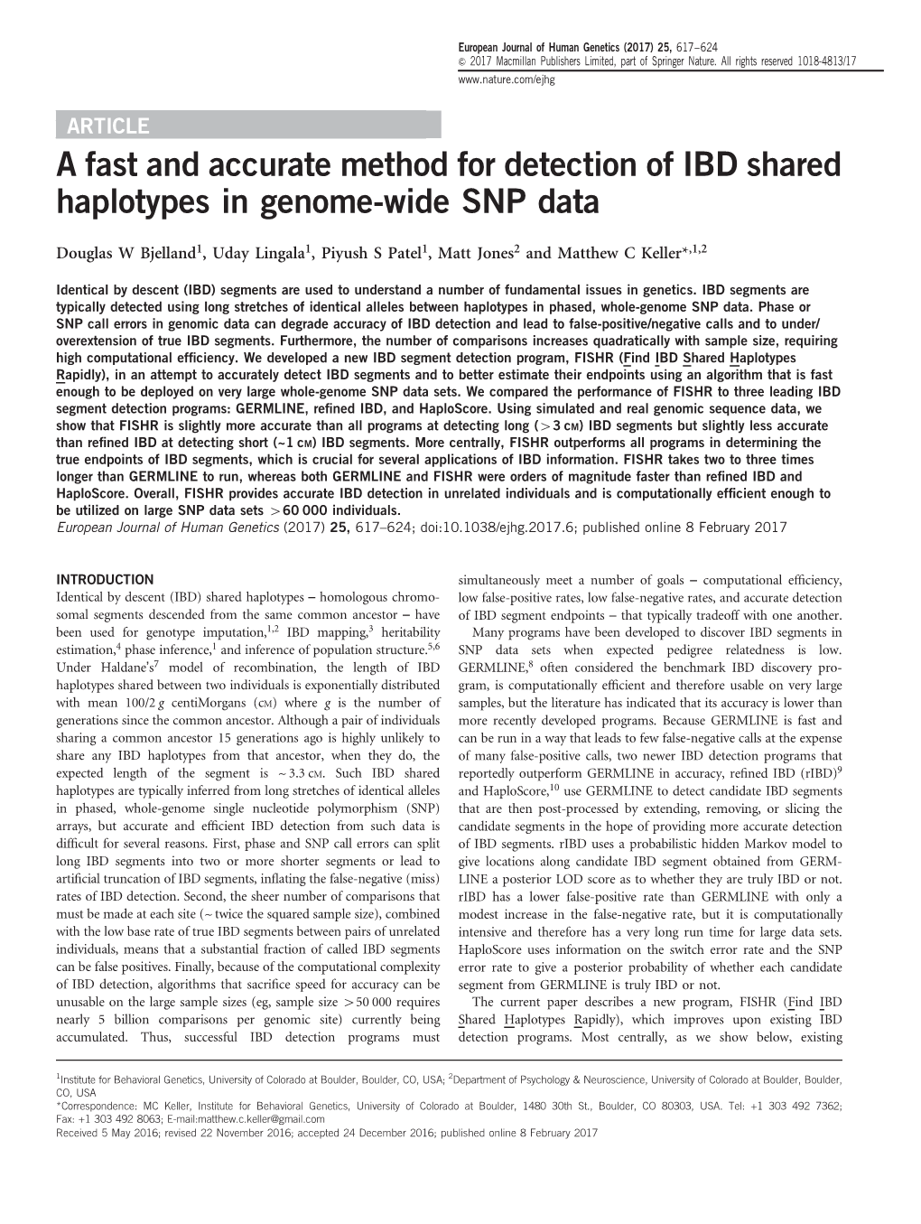 A Fast and Accurate Method for Detection of IBD Shared Haplotypes in Genome-Wide SNP Data