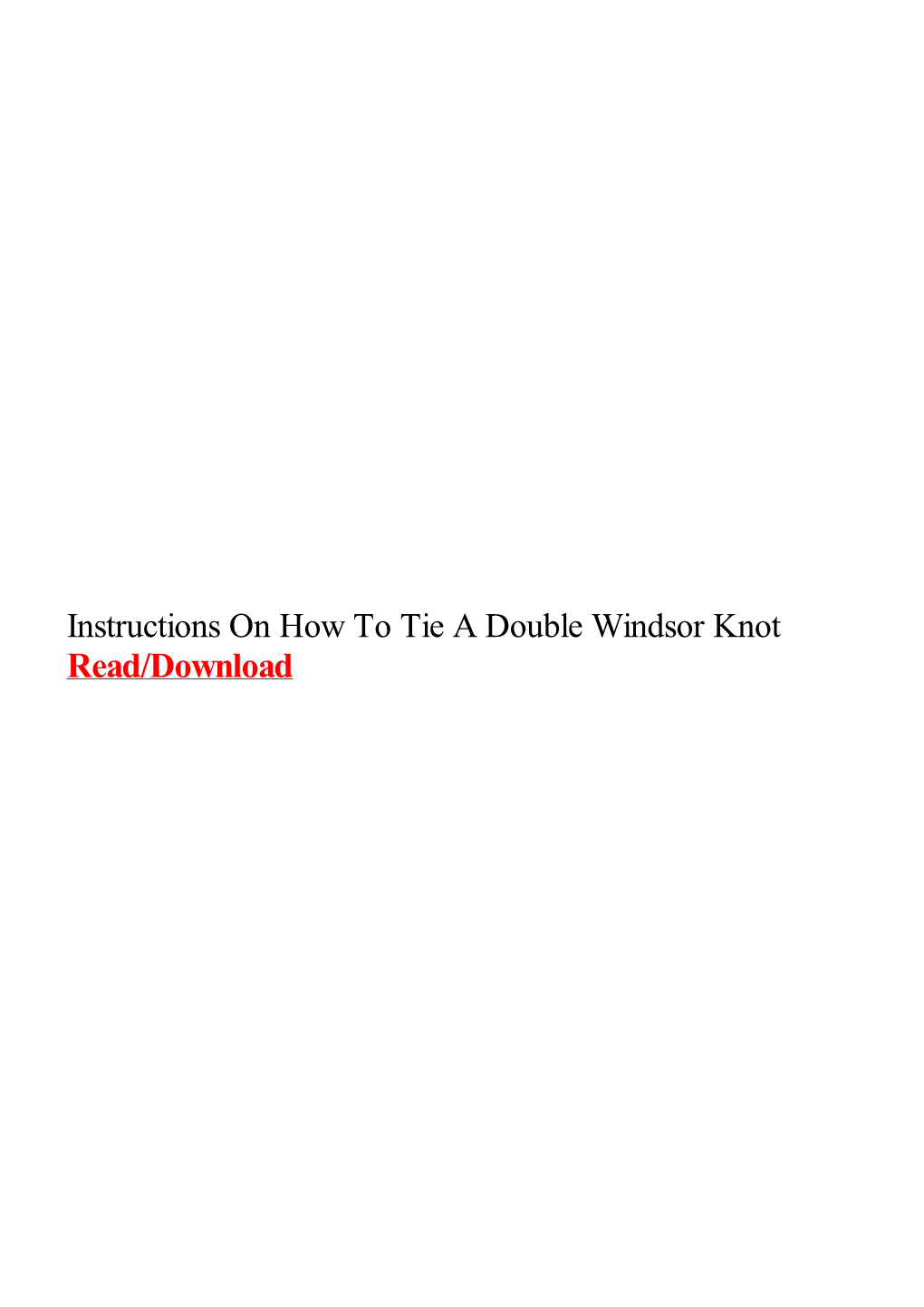 Instructions on How to Tie a Double Windsor Knot