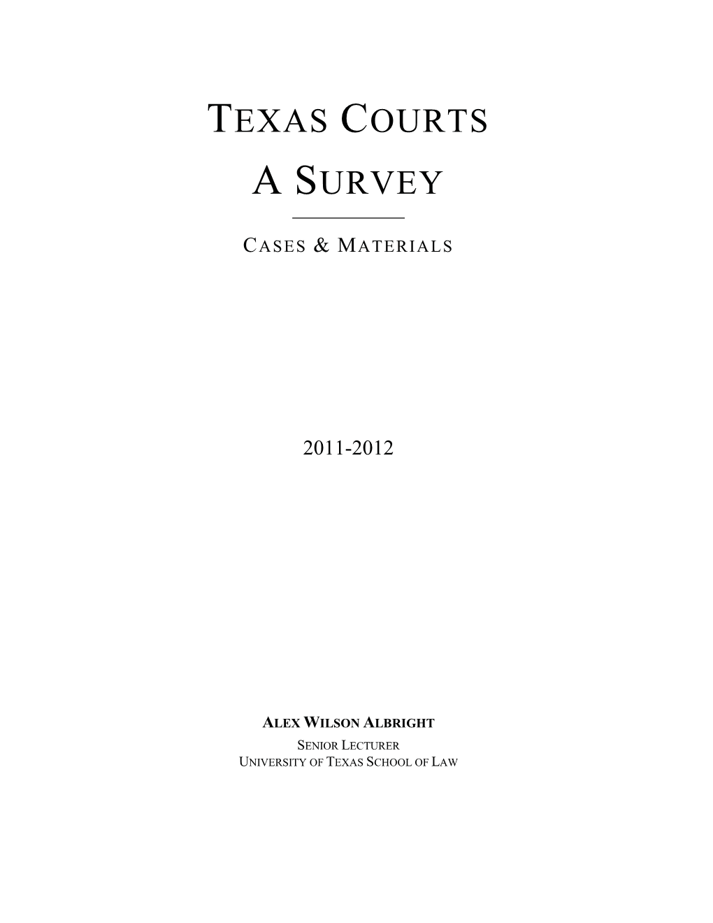 Texas Courts a Survey