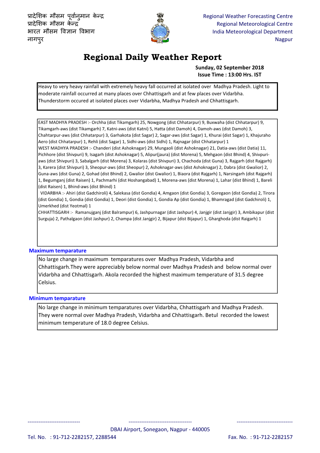 Regional Daily Weather Report Sunday, 02 September 2018 Issue Time : 13:00 Hrs