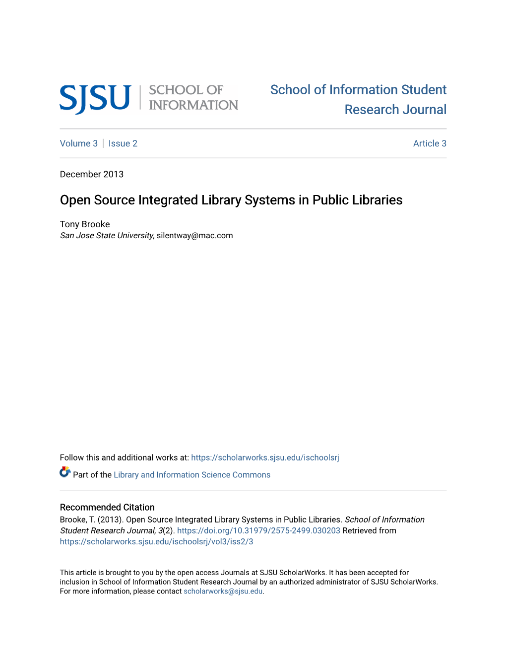 Open Source Integrated Library Systems in Public Libraries