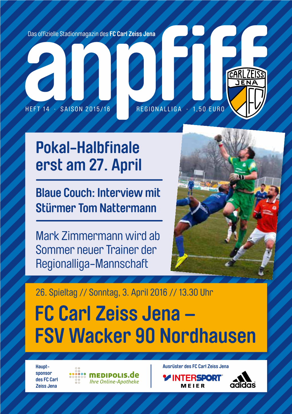 FC Carl Zeiss Jena – FSV Wacker 90 Nordhausen