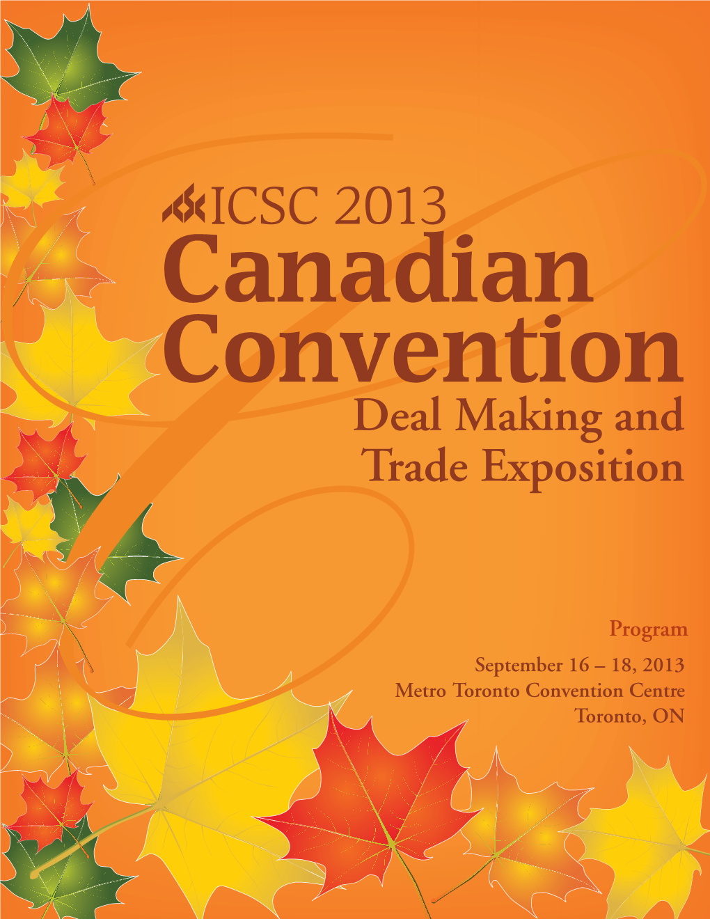 ICSC 2013 Canadian Convention Deal Making and Trade Exposition