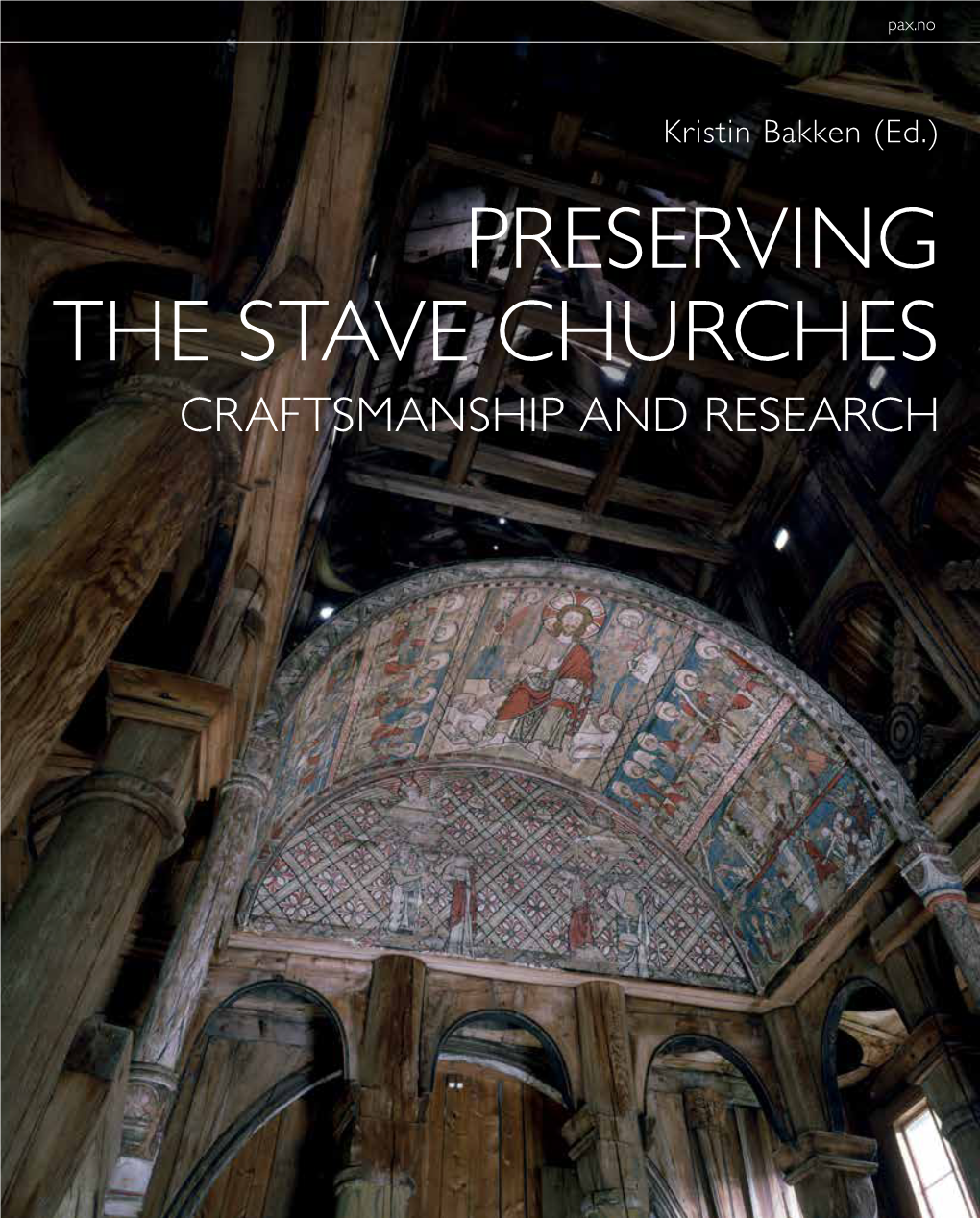 Preserving the Stave Churches