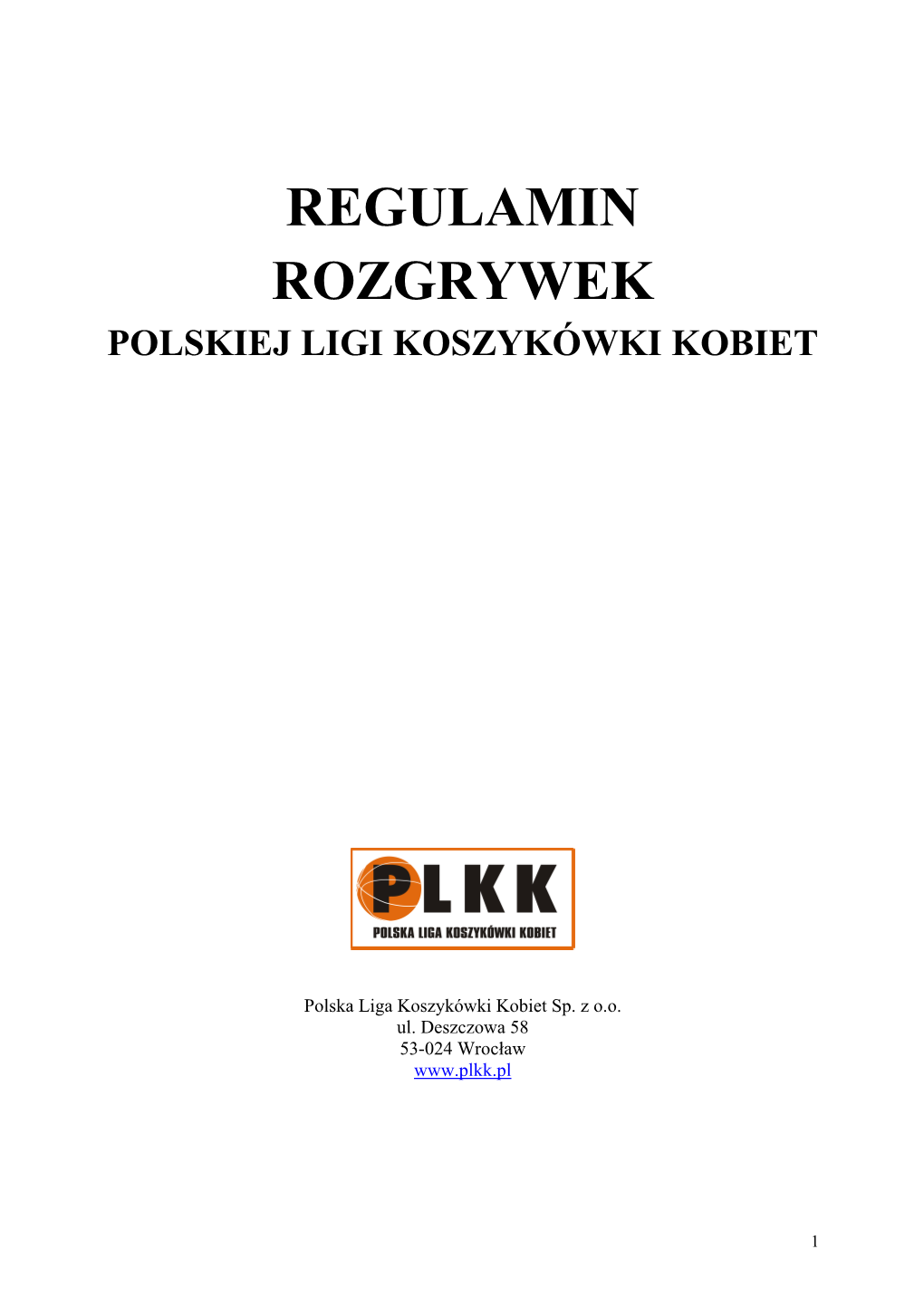 Regulamin Rozgrywek Plkk